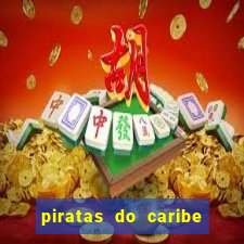 piratas do caribe filme completo dublado